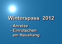 1- Anreise, Haushang